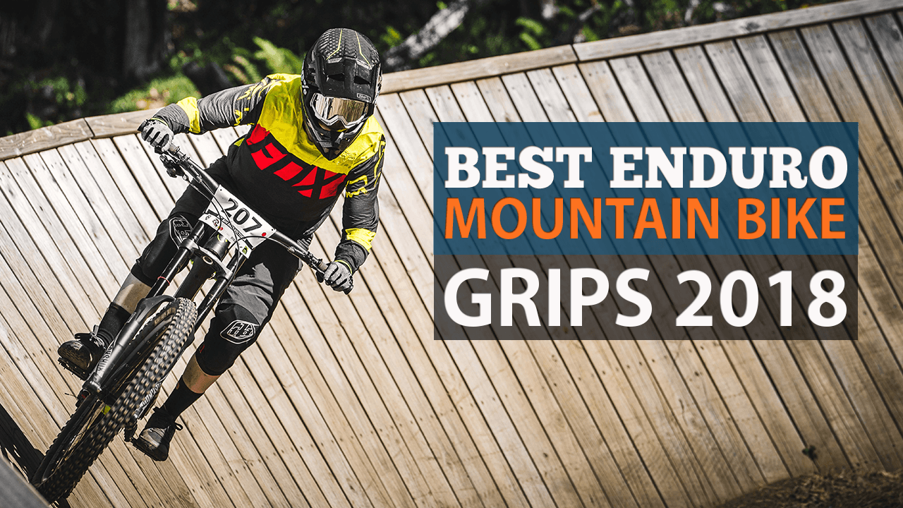 best grips for downhill mtb